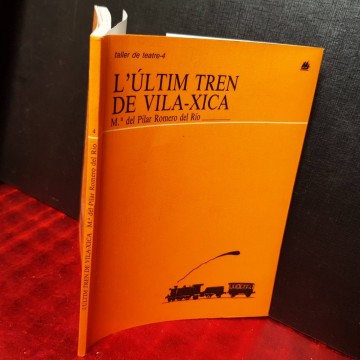 L'ÚLTIM TREN DE VILA-XICA, Mª DEL PILAR ROMERO DEL RÍO.