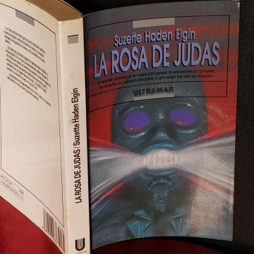 LA ROSA DE JUDAS, SUZETTE HADEN ELGIN.