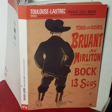 TOULOUSE-LAUTREC, L'ORIGEN DEL CARTELL MODERN.