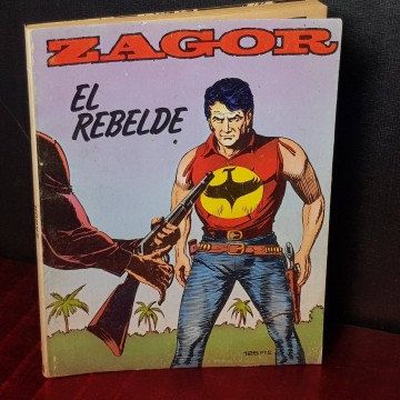 ZAGOR 6, EL REBELDE.