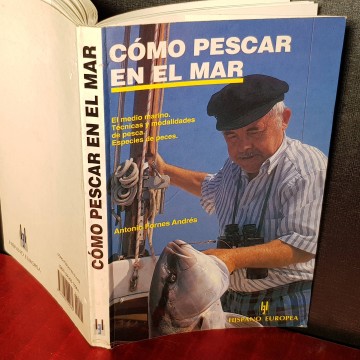 CÓMO PESCAR EN EL MAR, ANTONIO FORNES ANDRÉS.