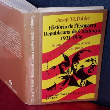 HISTÒRIA DE L'ESQUERRA REPUBLICANA DE CATALUNYA, JOSEP M. POBLET.