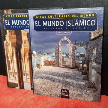 EL MUNDO ISLÁMICO, ESPLENDOR DE UNA FE.