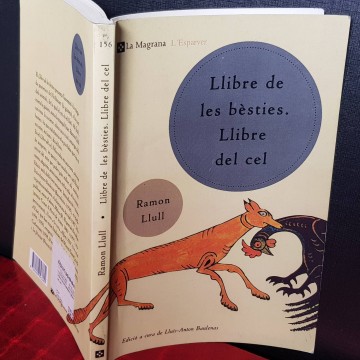 LLIBRE DE LES BÈSTIES I DEL CEL, RAMON LLULL.