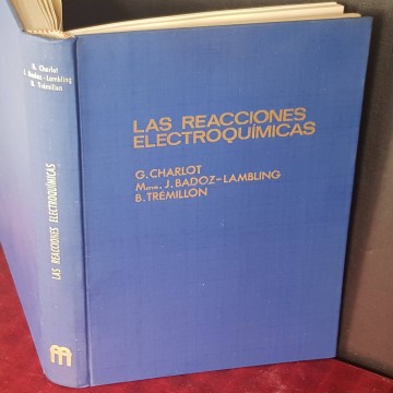 LAS REACCIONES ELECTROQUÍMICAS, GASTON CHARLOT.