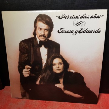 POR OTROS DIEZ AÑOS, TERESA RABAL Y EDUARDO RODRIGO, VINILO LP.