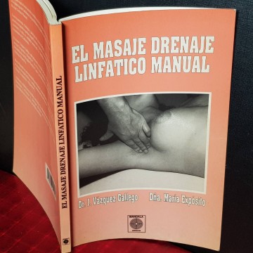 EL MASAJE DRENAJE LINFÁTICO MANUAL, J. VÁZQUEZ GALLEGO.