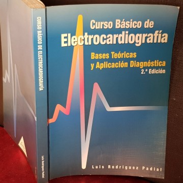 CURSO BÁSICO DE ELECTROCARDIOGRAFÍA, LUIS RODRÍGUEZ PADIAL.