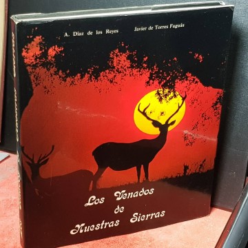 LOS VENADOS DE NUESTRAS SIERRAS, A. DÍAZ DE LOS REYES.