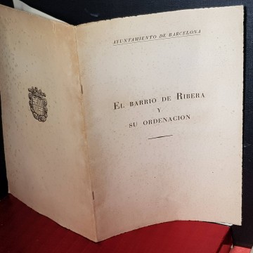 EL BARRIO DE RIBERA Y SU ORDENACIÓN.
