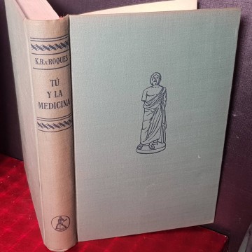 TÚ Y LA MEDICINA, K.R.V. ROQUES.