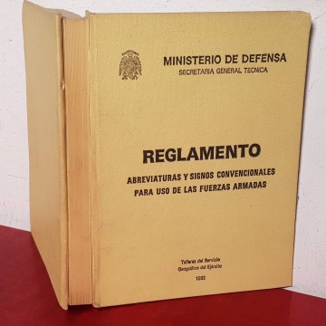 REGLAMENTO: ABREVIATURAS Y SIGNOS CONVENCIONALES PARA USO DE LAS FUERAS ARMADAS.