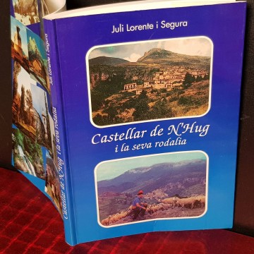 CASTELLAR DE N'HUG I LA SEVA RODALIA, JULI LORENTE I SEGURA.