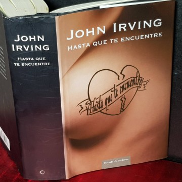 HASTA QUE TE ENCUENTRE, JOHN IRVING.