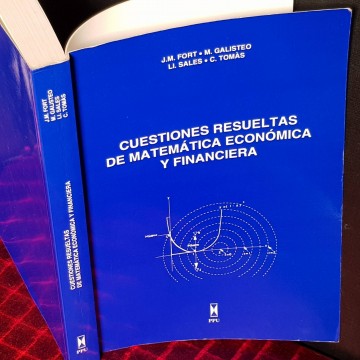 CUESTIONES RESUELTAS DE MATEMÁTICA ECONÓMICA Y FINANCIERA.