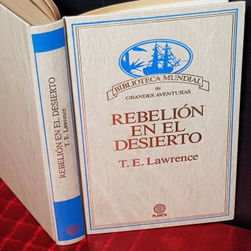 REBELIÓN EN EL DESIERTO, T.E. LAWRENCE.