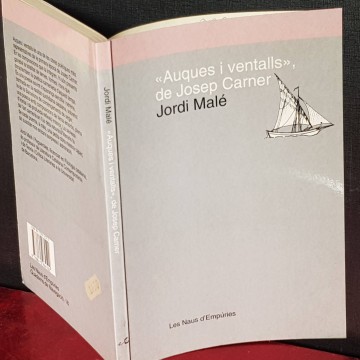 "AUQUES I VENTALLS" DE JOSEP CARNER, JORDI MALÉ.