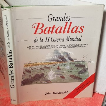 GRANDES BATALLAS DE LA II GUERRA MUNDIAL, JOHN MACDONALD.