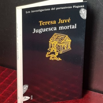 JUGUESCA MORTAL, TERESA JUVÉ.