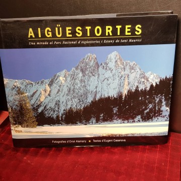 AIGÜESTORTES, ORIOL ALAMANY I EUGENI CASANOVA.