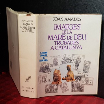IMATGES DE LA MARE DE DÉU TROBADES A CATALUNYA, JOAN AMADES.