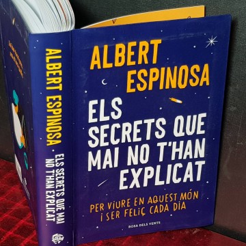 ELS SECRETS QUE MAI NO T'HAN EXPLICAT, ALBERT ESPINOSA.