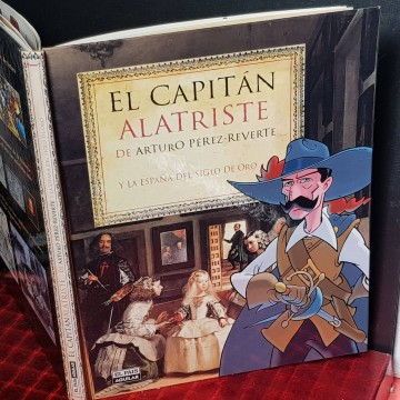 EL CAPITÁN ALA TRISTE Y LA ESPAÑA DEL SIGLO DE ORO.