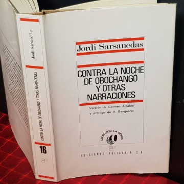 CONTRA LA NOCHE DE OBOCHANGO Y OTRAS NARRACIONES, JORDI SARSANEDAS.