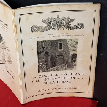 La casa del Arcediano y el Archivo Histórico de la ciudad, Agustín Durán y Sanpere.