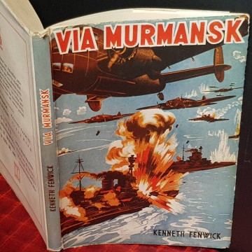 VÍA MURMANSK, KENNETH FENWICK.