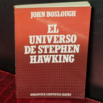 El universo de Stephen Hawking, John Boslough.