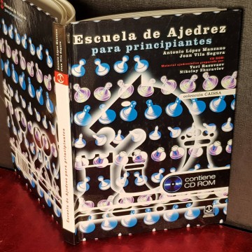 Escuela de ajedrez para principiantes, Antonio López Manzano.