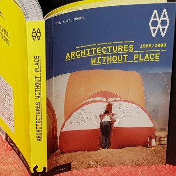 Architectures without place 1968-2008.