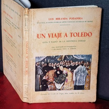 Un viaje a Toledo, Luis Miranda podadera.