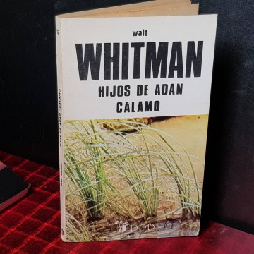 Hijos de Adán / Calamo, Walt Whitman.
