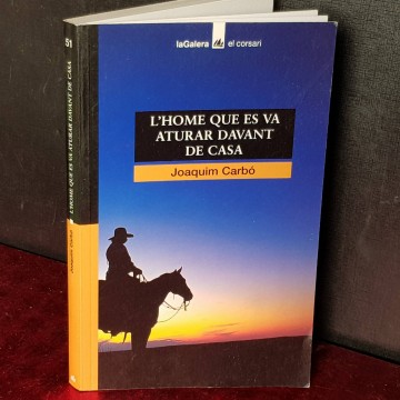 L'home que es va aturar davant de casa, Joaquim carbó.