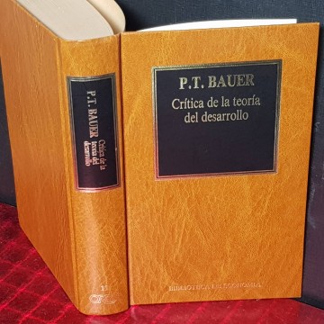 Crítica de la teoría del desarrollo, Peter Thomas Bauer.