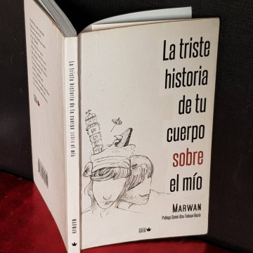 La triste historia de tu cuerpo sobre el mío, Marwan.