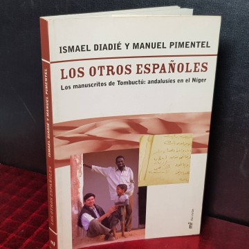 Los otros españoles, Ismael Diadié y Manuel Pimentel.
