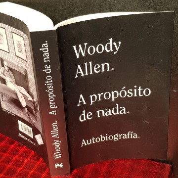 Woody Allen, a propósito de nada.