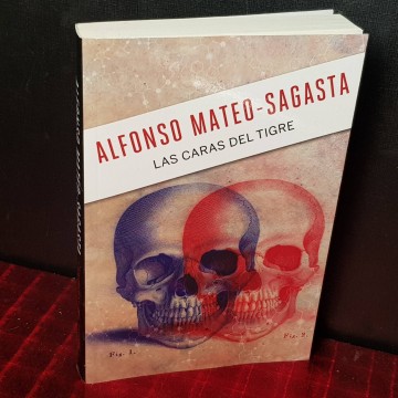 Las caras del tigre, Alfonso Mateo-Sagasta.