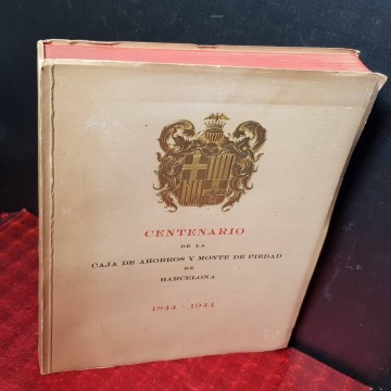 Centenario de la Caja de Ahorros y Monte de Piedad de Barcelona.