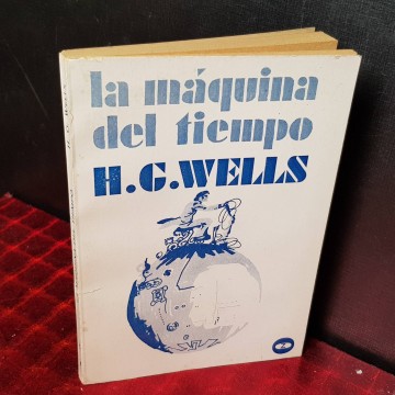La máquina del tiempo, H.G. Wells.