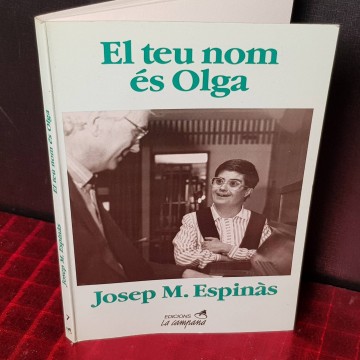 El teu nom és Olga, Josep M. Espinàs.