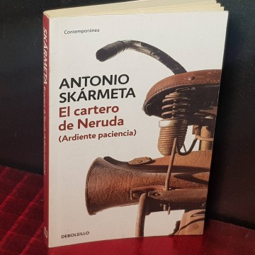 El cartero de Neruda, Antonio Skarmeta.