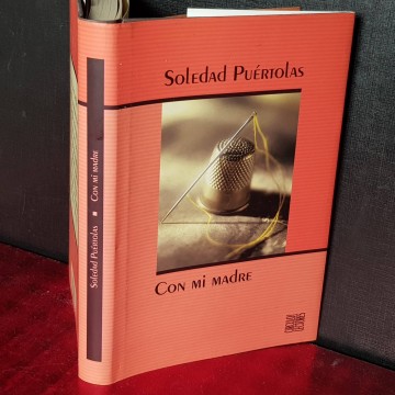 Con mi madre, Soledad Puértolas.