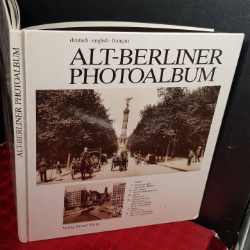 Alt Berliner photoalbum, Verlag Bernd Ehrig.