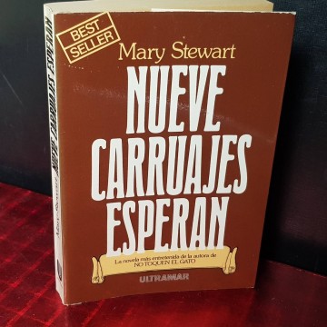 Nueve carruajes esperan, Mary Stewart.