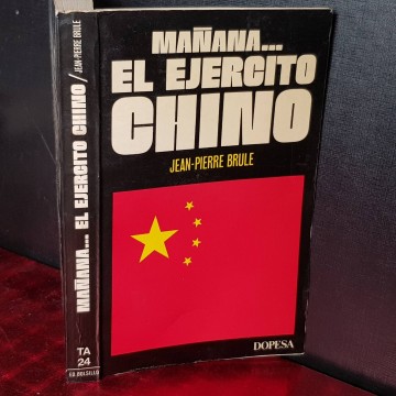 Mañana... el ejército chino, Jean-Pierre Brule.