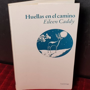 Huellas en el camino, Eileen Caddy.